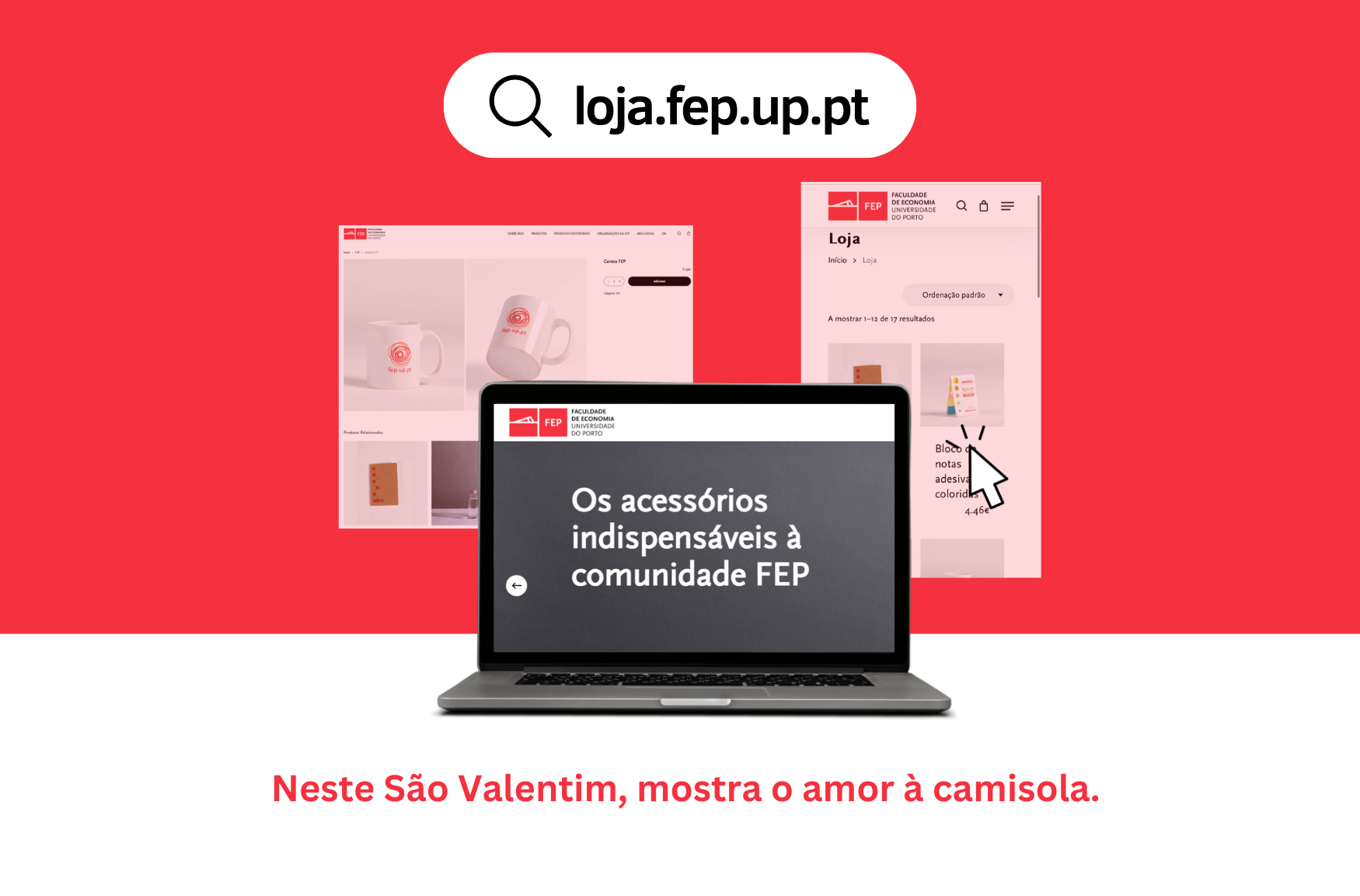 FEP lançou loja online no Dia de São Valentim