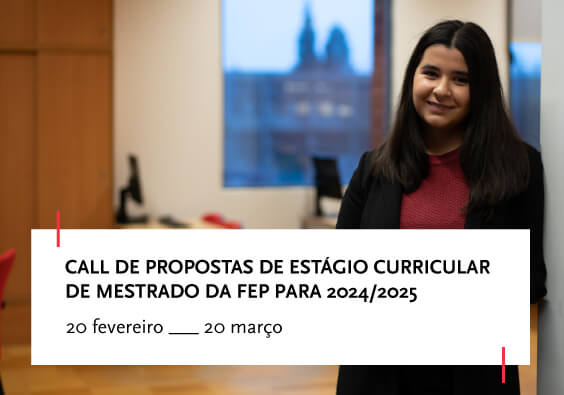 Submissão de Ofertas de Estágio Curricular 2024/25 (Mestrados FEP)