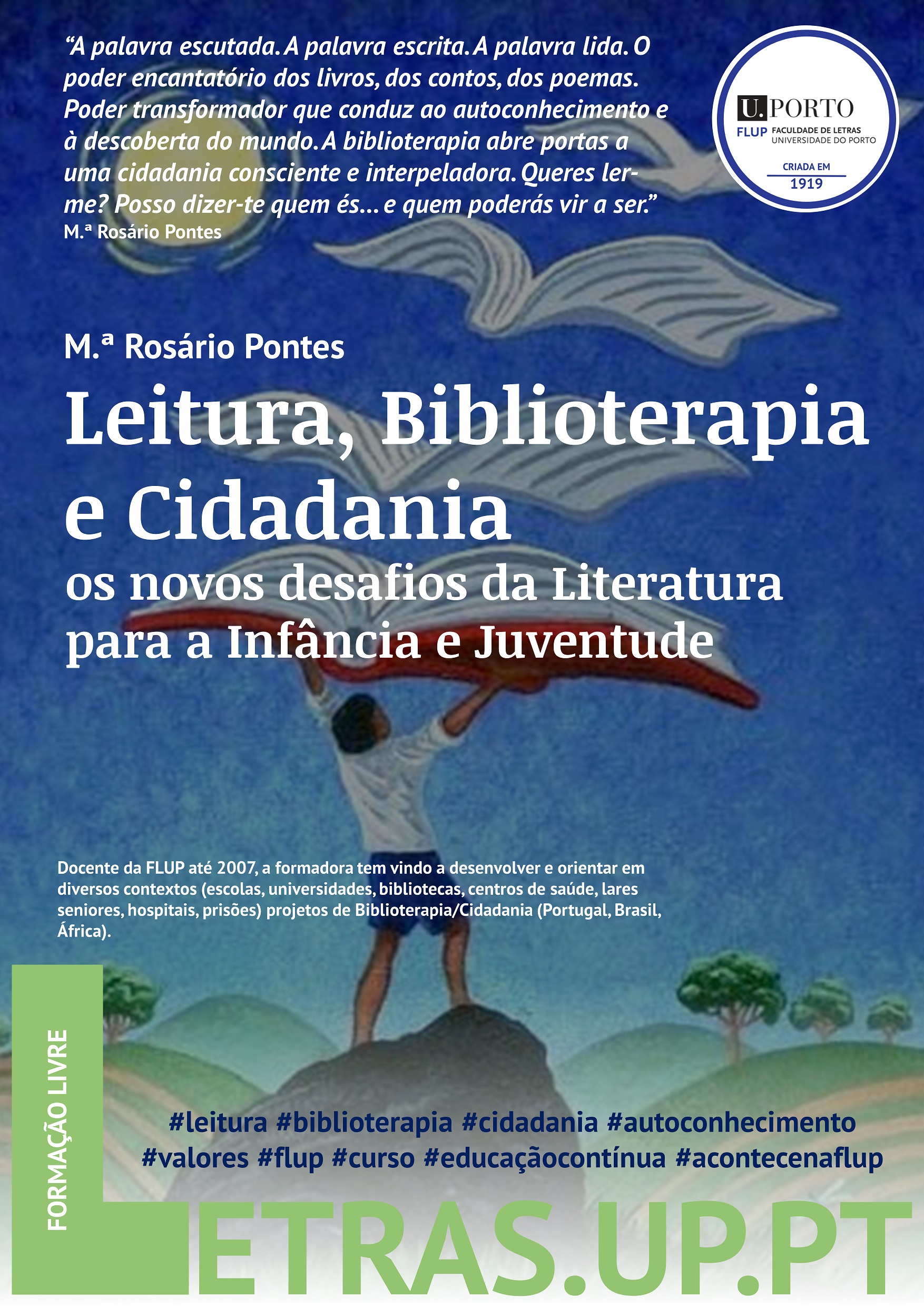 Leitura, Biblioterapia e Cidadania: os novos desafios da Literatura para a Infância e Juventude